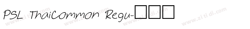 PSL ThaiCommon Regu字体转换